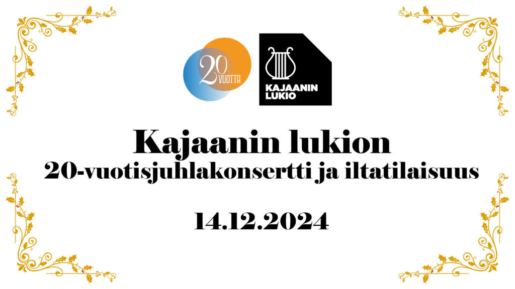 Kajaanin lukion 20-vuotisjuhlakonsertti ja iltatilaisuus